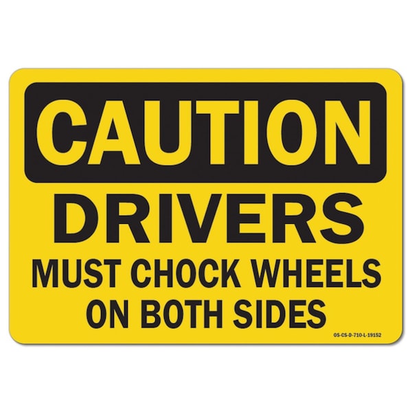 OSHA, Drivers Must Chock Wheels On Both Sides, 5in X 3.5in, 10PK, 3.5" W, 5" L, Landscape, PK10